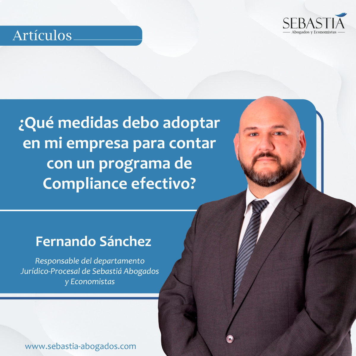 ¿Qué medidas debo adoptar en mi empresa para contar con un programa de Compliance efectivo?